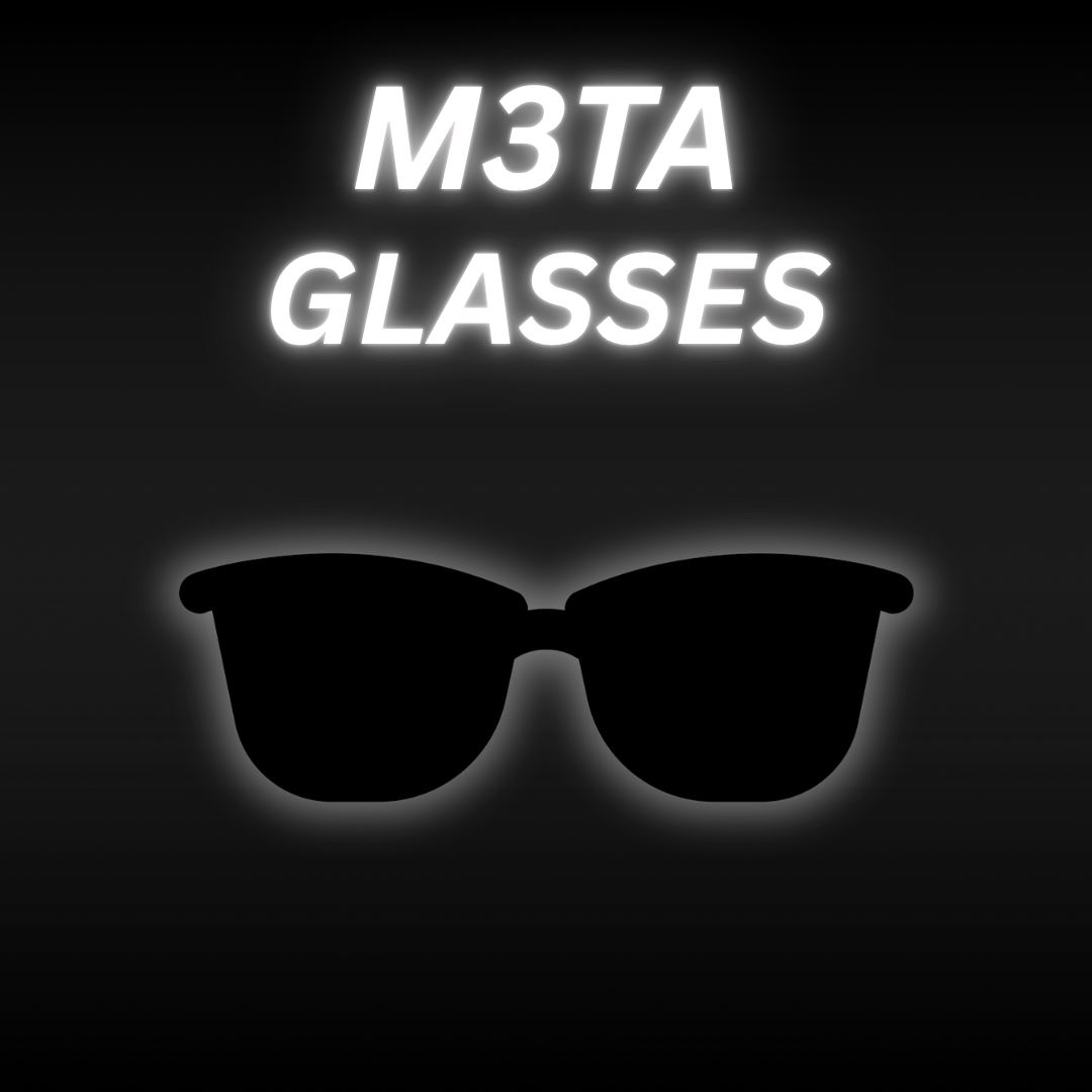 META GLASSES